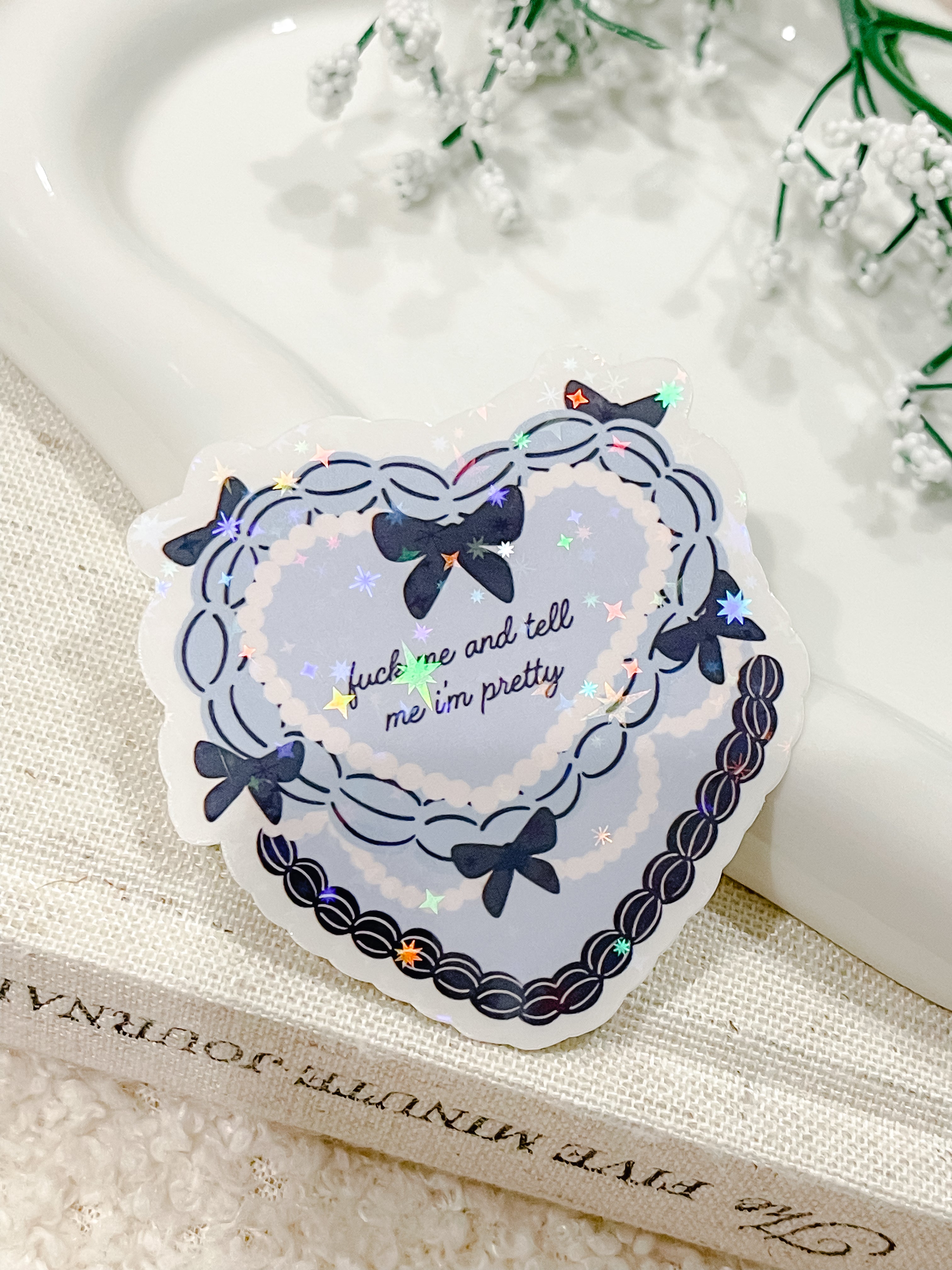 F-Me & Tell Me I'm Pretty Sticker